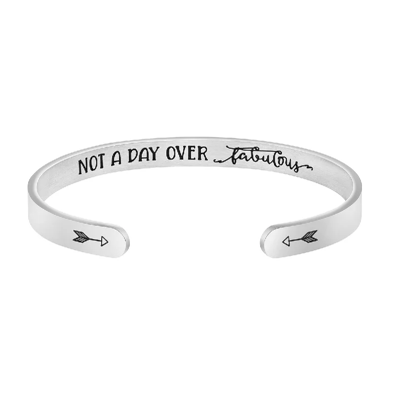 Thick cuff bangles-Not A Day Over Fabulous Mantra Bracelet